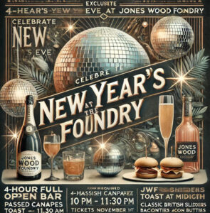 Read more about the article Ring in the New Year at Jones Wood Foundry’s Exclusive NYE Party!